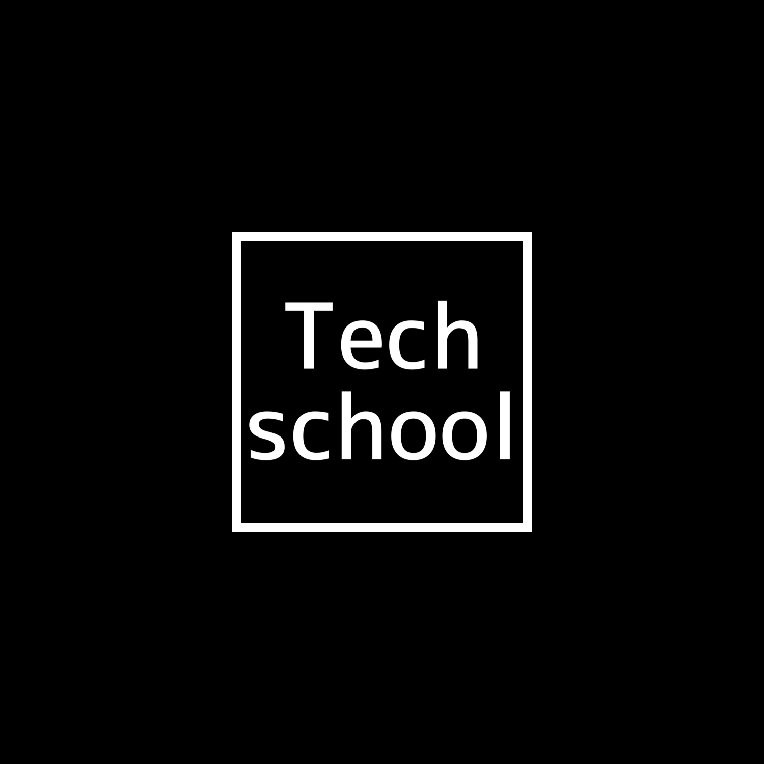 Tech School
